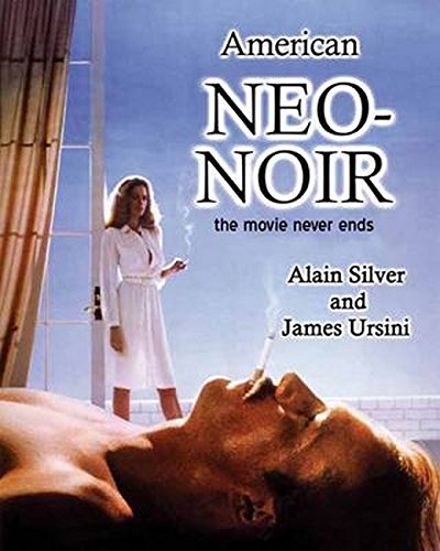 9781480386266: American Neo-Noir: The Movie Never Ends