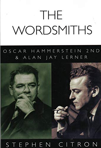 9781480386488: Citron Stephen The Wordsmights Oscar Hammerstein & Alan Jay Lerner Bk (Great Songwriters)