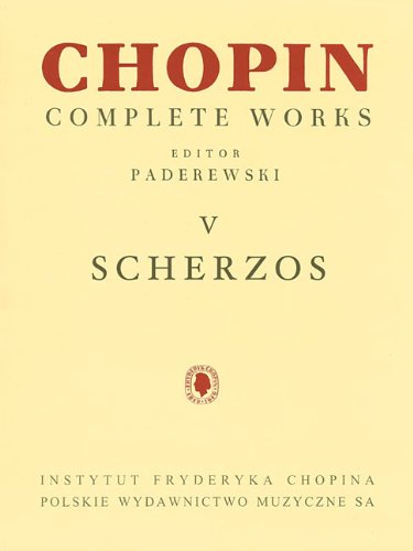 9781480390584: Scherzos: Chopin Complete Works Vol. V (Fryderyk Chopin Complete Works)