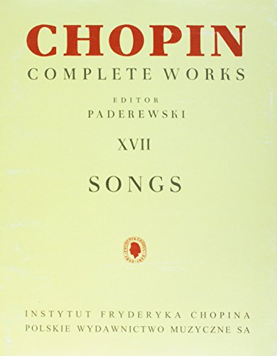 Imagen de archivo de Songs: Chopin Complete Works Vol. XVII a la venta por ThriftBooks-Atlanta