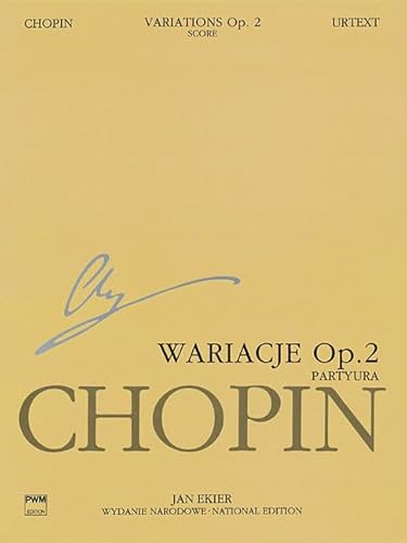 Stock image for Variations on La Ci Darem La Mano Op. 2 from Mozart's Don Giovanni: Chopin National Edition 17A, Vol. XVa for sale by GF Books, Inc.