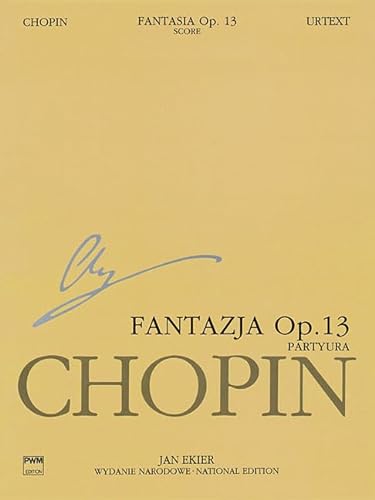 Stock image for Fantasia on Polish Airs Op. 13 for Piano and Orchestra: Chopin National Edition for sale by GF Books, Inc.