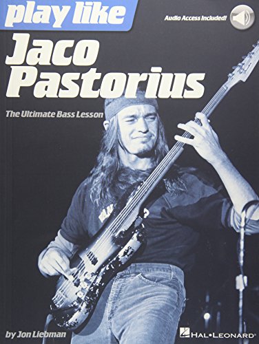 Beispielbild fr Play Like Jaco Pastorius: The Ultimate Bass Lesson (Book/Online Audio) (Includes Online Access Code) zum Verkauf von WorldofBooks