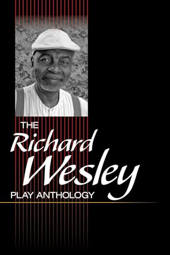 Beispielbild fr The Richard Wesley Play Anthology zum Verkauf von PlumCircle