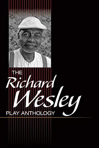 Stock image for The Richard Wesley Play Anthology for sale by PlumCircle