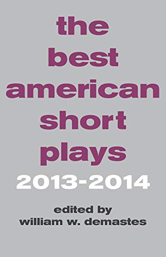 9781480395480: The Best American Short Plays 2013-2014