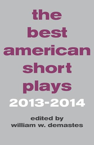 9781480395480: Best American Short Plays 2013-2014