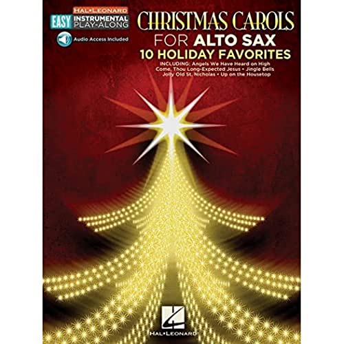 Beispielbild fr Christmas Carols - 10 Holiday Favorites: Alto Sax Easy Instrumental Play-Along Book with Online Audio Tracks zum Verkauf von Kennys Bookshop and Art Galleries Ltd.