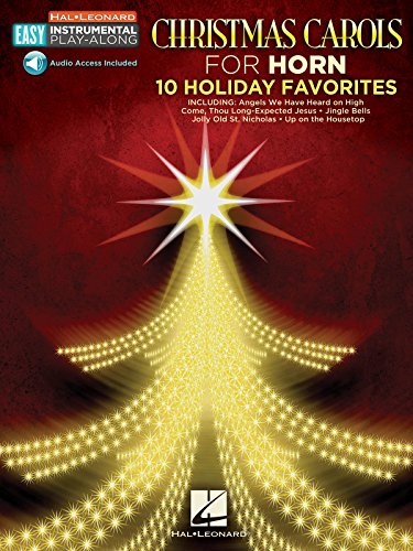 Beispielbild fr Christmas Carols - 10 Holiday Favorites: Horn Easy Instrumental Play-Along Book with Online Audio Tracks zum Verkauf von Kennys Bookshop and Art Galleries Ltd.