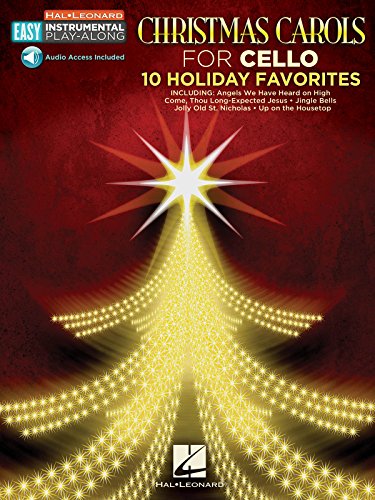 Stock image for Christmas Carols - 10 Holiday Favorites: Cello Easy Instrumental Play-Along Book with Online Audio Tracks (Hal Leonard Easy Instrumental Play-along) for sale by SecondSale
