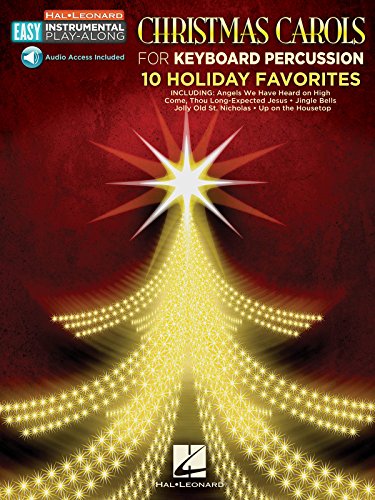 Beispielbild fr Christmas Carols - 10 Holiday Favorites: Keyboard Percussion Easy Instrumental Play-Along Book with Online Audio Tracks zum Verkauf von Kennys Bookstore