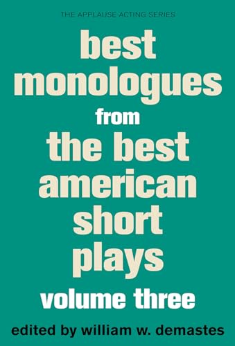 Beispielbild fr Best Monologues from The Best American Short Plays (Volume Three) zum Verkauf von HPB-Diamond