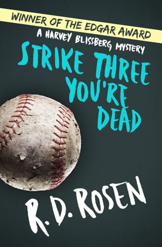 Imagen de archivo de Strike Three You're Dead (The Harvey Blissberg Mysteries) a la venta por HPB-Ruby