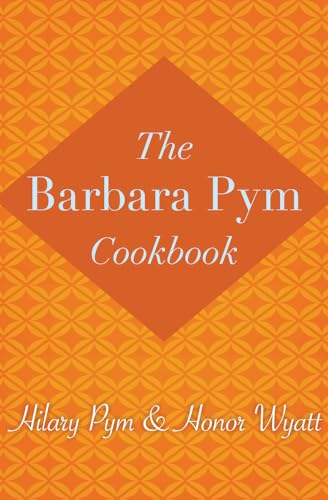 Beispielbild fr The Barbara Pym Cookbook zum Verkauf von AwesomeBooks