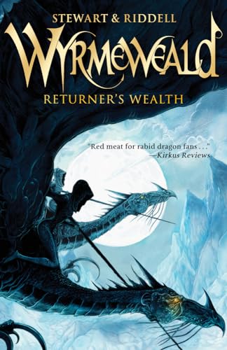 Beispielbild fr Returner's Wealth (The Wyrmeweald Trilogy) zum Verkauf von HPB-Ruby