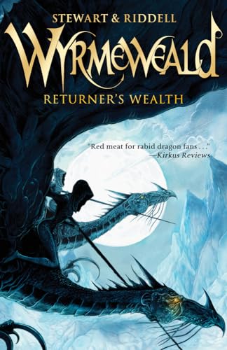 Stock image for Returner's Wealth (The Wyrmeweald Trilogy) for sale by HPB-Ruby