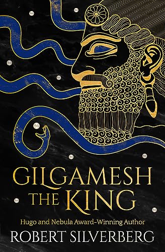 9781480418226: Gilgamesh the King