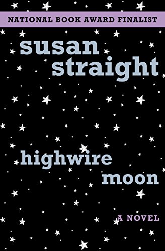 Beispielbild fr Highwire Moon : A Novel zum Verkauf von Better World Books