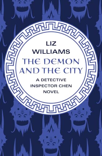 Beispielbild fr The Demon and the City: 2 (The Detective Inspector Chen Novels) zum Verkauf von WorldofBooks