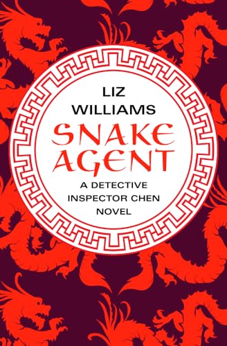Beispielbild fr Snake Agent (The Detective Inspector Chen Novels) zum Verkauf von Books From California