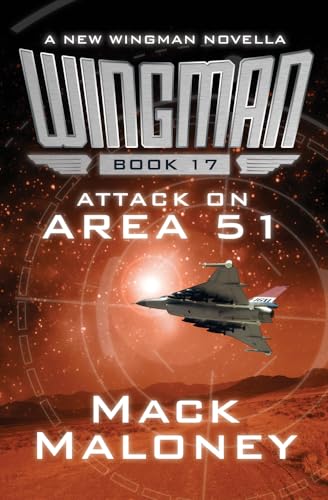 9781480444195: Attack on Area 51: Volume 17 (Wingman)