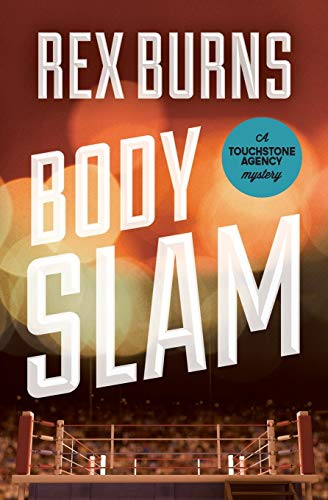 9781480445703: Body Slam: 1 (The Touchstone Agency Mysteries)