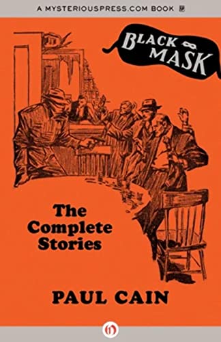 The Complete Stories: Every Crime Story as Originally Published.