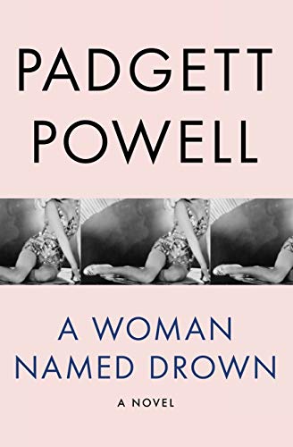 9781480464216: A Woman Named Drown: A Novel