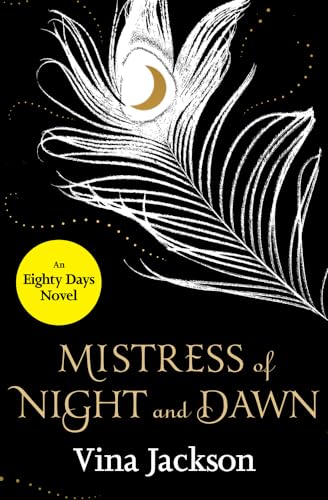 Imagen de archivo de Mistress of Night and Dawn (Eighty Days) a la venta por Book Outpost