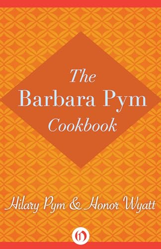 Imagen de archivo de The Barbara Pym Cookbook a la venta por Black Dog Books