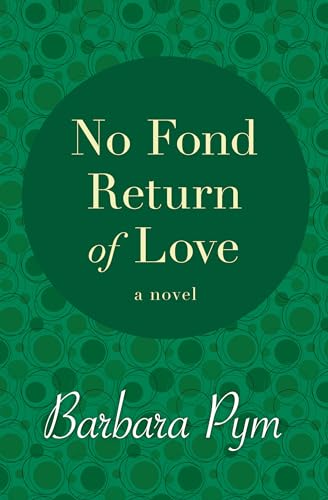 9781480479692: No Fond Return of Love