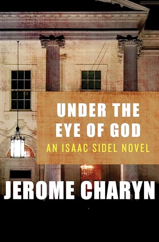 9781480479760: Under the Eye of God (Isaac Sidel)