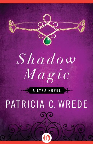 9781480480490: Shadow Magic (Lyra Novels)