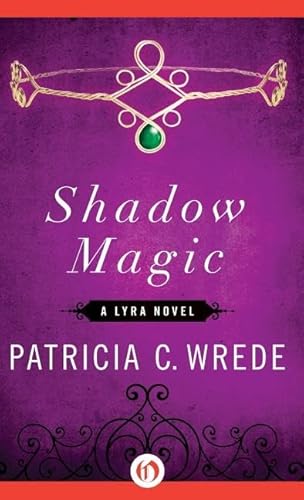 9781480480490: Shadow Magic (Lyra)