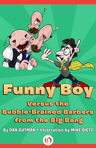 9781480480889: Funny Boy Versus the Bubble-brained Barbers from the Big Bang
