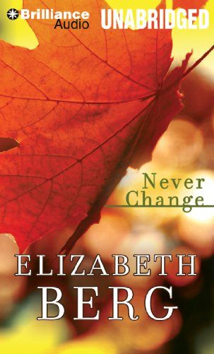 Never Change (9781480501362) by Berg, Elizabeth