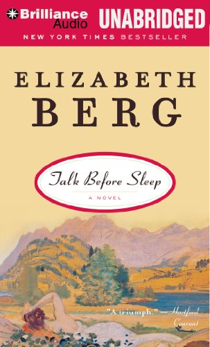 Talk Before Sleep: A Novel (9781480501461) by Berg, Elizabeth