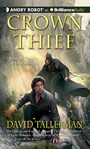 Crown Thief (Tales of Easie Damasco, 2) (9781480503441) by Tallerman, David