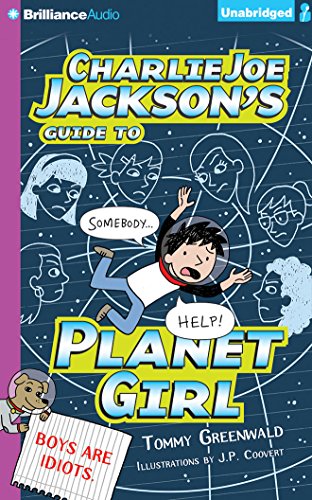 Imagen de archivo de Charlie Joe Jackson's Guide to Planet Girl a la venta por SecondSale