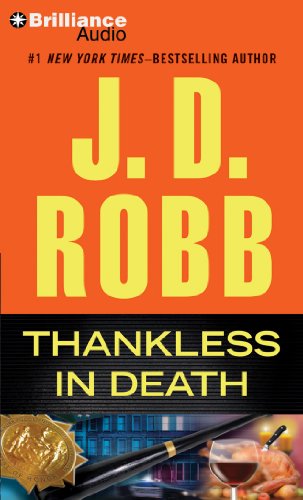 Thankless in Death (In Death Series, 37) (9781480511484) by Robb, J. D.