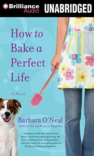 Stock image for How to Bake a Perfect Life: A Novel for sale by SecondSale