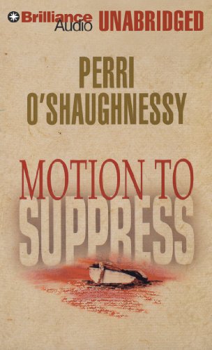 Motion to Suppress (Nina Reilly Series) (9781480513211) by O'Shaughnessy, Perri