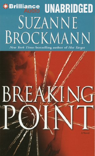 Breaking Point (Troubleshooters Series) (9781480513693) by Brockmann, Suzanne