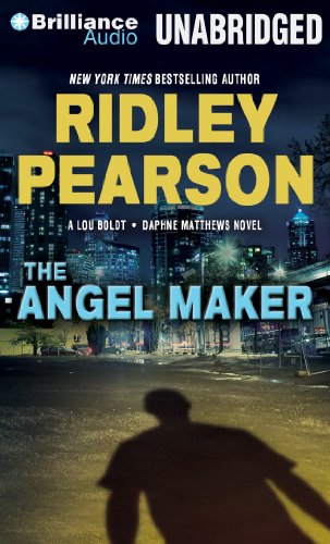 The Angel Maker (Lou Boldt/Daphne Matthews Series) (9781480514072) by Pearson, Ridley