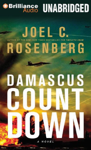 Damascus Countdown (The Twelfth Imam, 3) (9781480515857) by Rosenberg, Joel C.