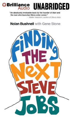 Stock image for Finding the Next Steve Jobs: How to Find, Keep, and Nurture Talent for sale by SecondSale