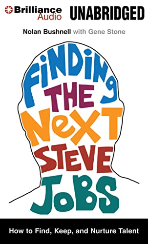 Imagen de archivo de Finding the Next Steve Jobs: How to Find, Keep, and Nurture Talent a la venta por Book Outpost