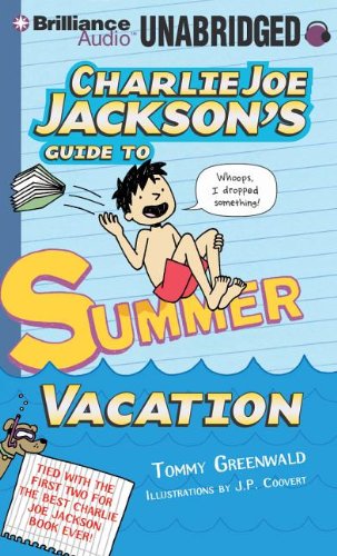 Beispielbild fr Charlie Joe Jackson's Guide to Summer Vacation zum Verkauf von The Yard Sale Store