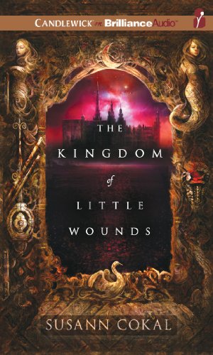 Stock image for The Kingdom of Little Wounds for sale by The Yard Sale Store