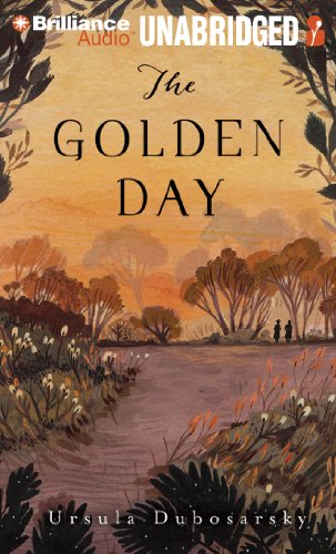 The Golden Day (9781480518858) by Dubosarsky, Ursula